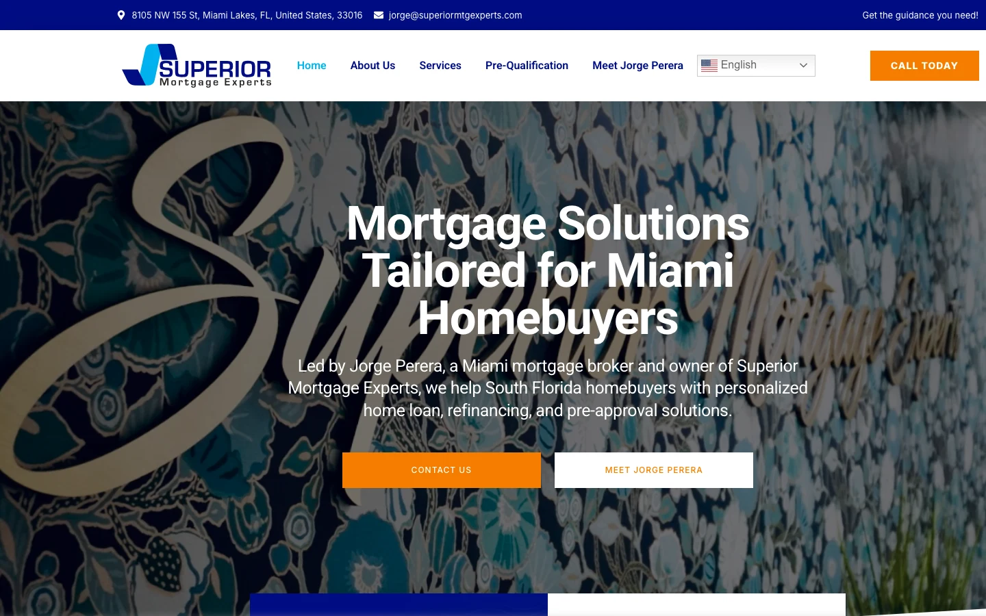 Superior Mortgage Experts' homepage: “Mortgage Solutions Tailored for Miami Homebuyers.”